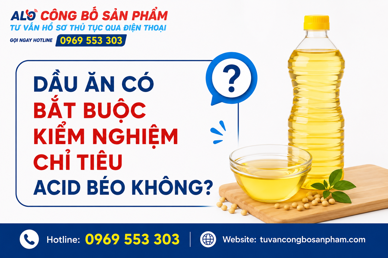 Dầu ăn có bắt buộc kiểm nghiệm chỉ tiêu acid béo không