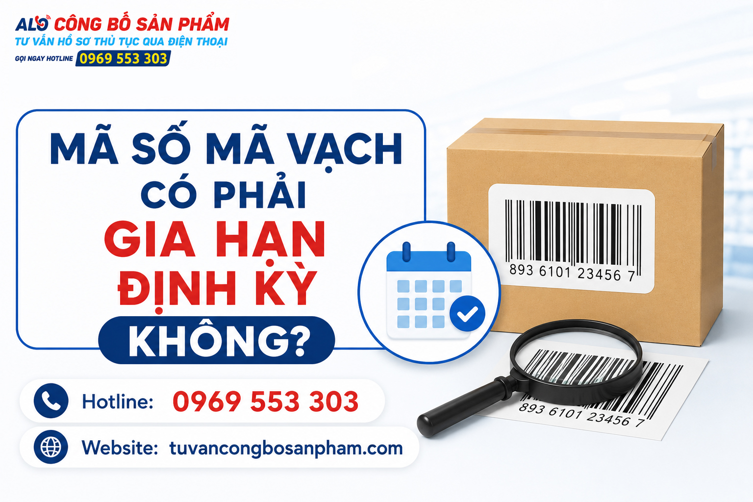 Mã số mã vạch có phải gia hạn định kỳ không?