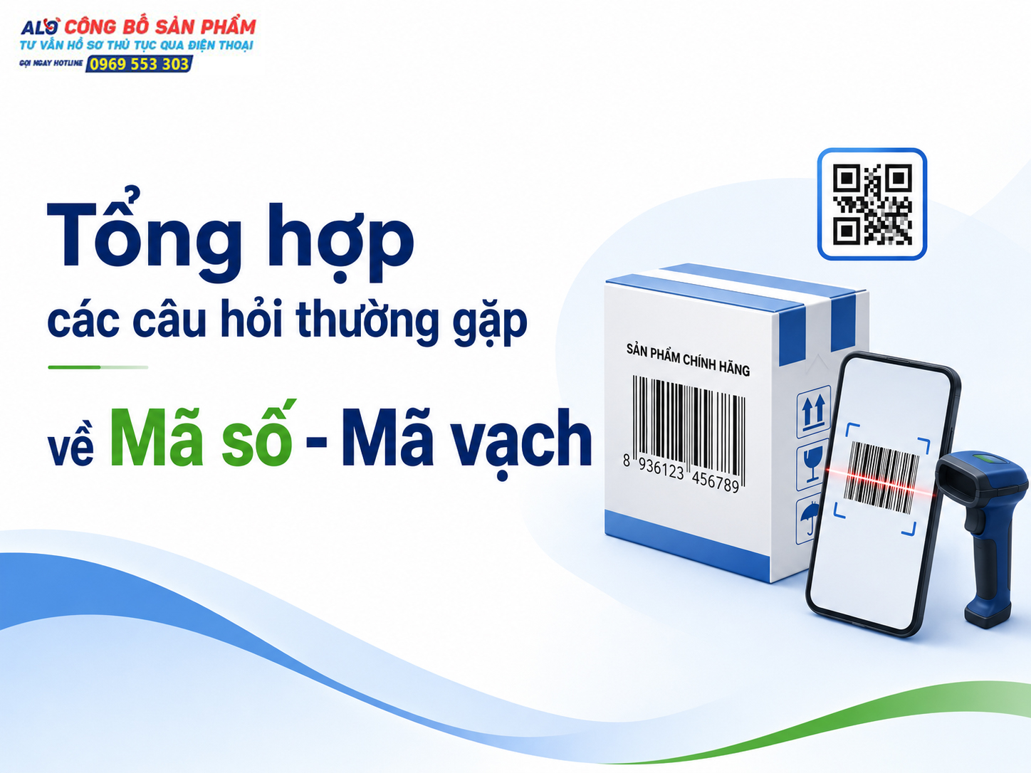 Tổng hợp các câu hỏi thường gặp về mã số mã vạch 2026