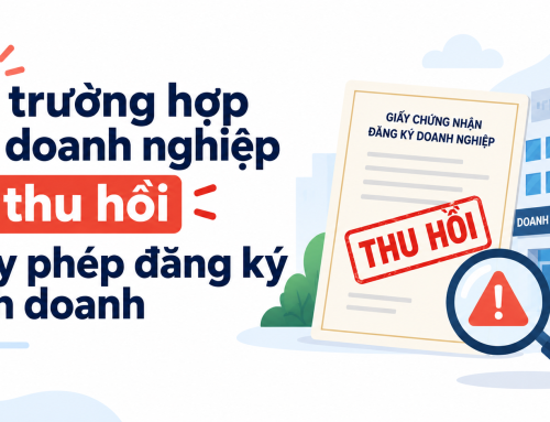 7 trường hợp doanh nghiệp bị thu hồi Giấy phép đăng ký kinh doanh